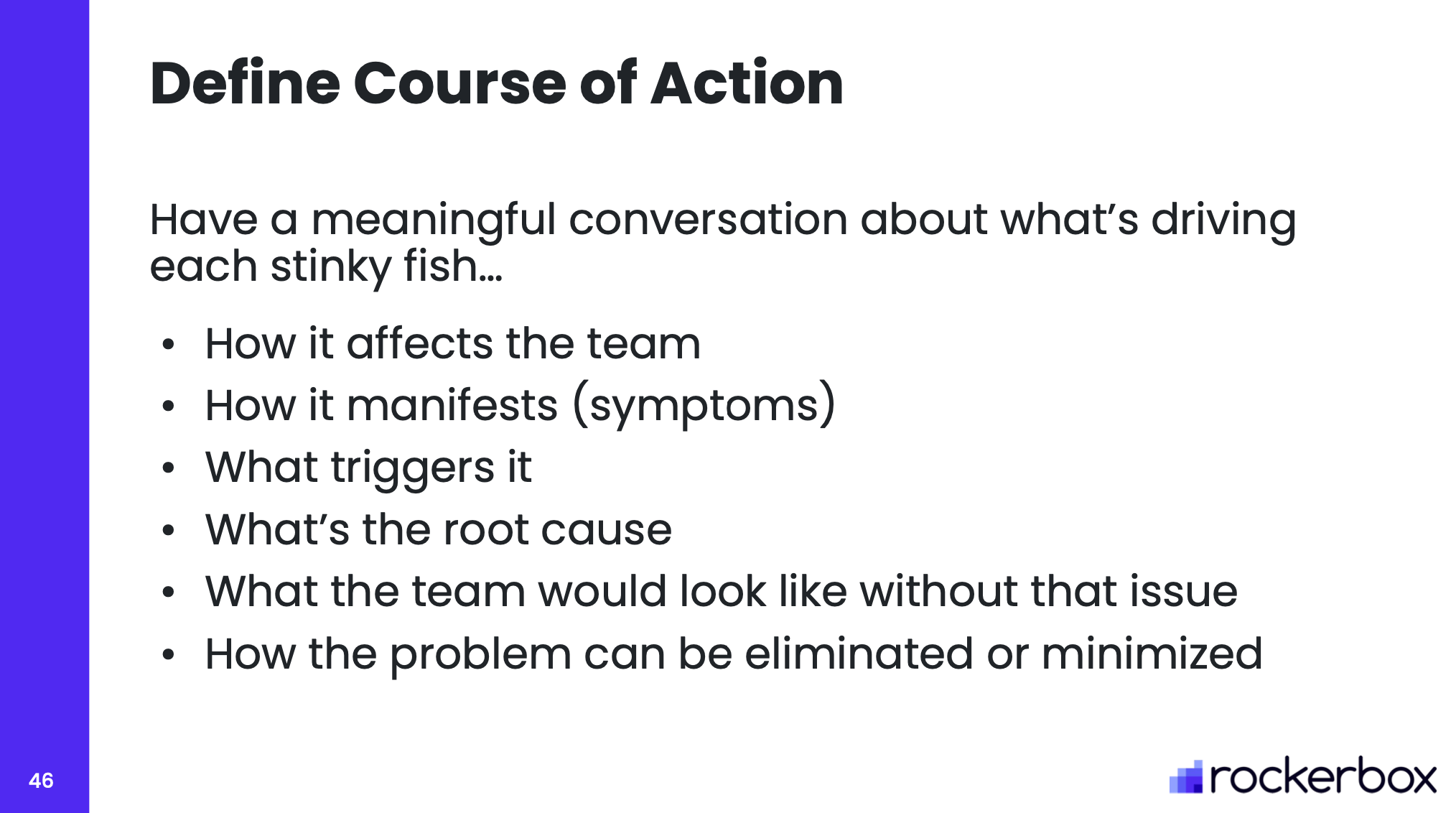 Define Course of Action: Have a Meaningful Conversation